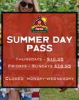 SUMMER DAY PASS (JUNE 19 - AUGUST 11)